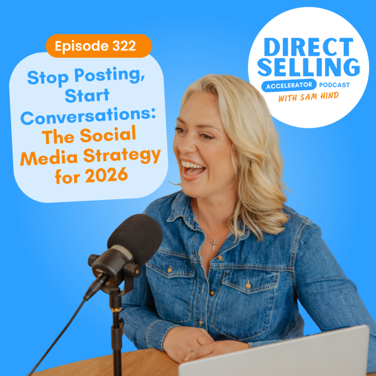 Direct Selling podcast episode 322 social media strategy