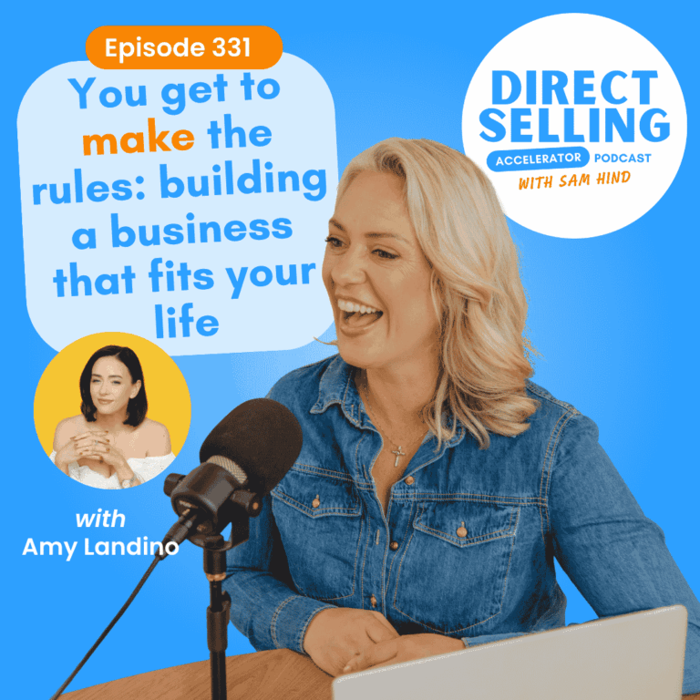 Direct Selling Accelerator podcast Episode 331 featuring Amy Landino
