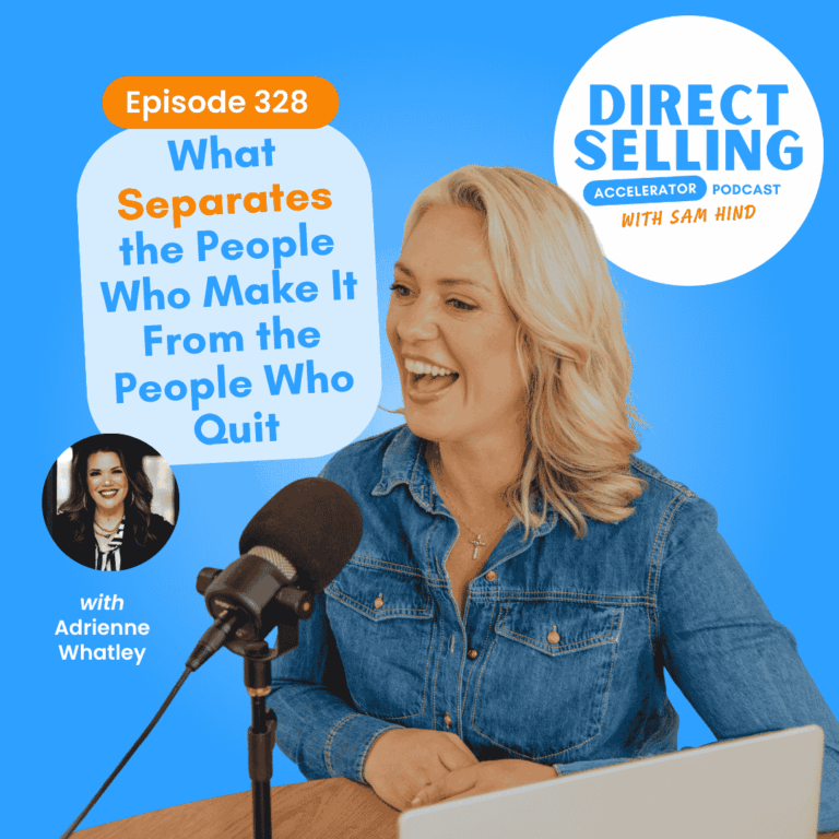Direct Selling Accelerator podcast Episode 328 with Adrienne Whatley